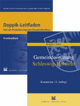 Gemeindeordnung Schleswig-Holstein / Doppik-Leitfaden - Reimer Bracker, Klaus D Dehn, Christian Erdmann, Berit Adam, Sabine Gr&auml;f, Matthias Kahl, Dietmar Liese, Andreas Hellenbrand, Sylvia Hofmann, Lutz Kummer, Christan M&uuml;ller, Hartmut Pfleiderer, Christian Rindfleisch, Bernd Schindler, Rainer Vinke