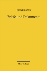 Briefe und Dokumente - Eduard Gans