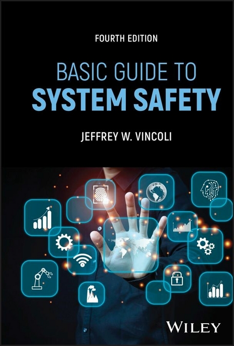 Basic Guide to System Safety - Jeffrey W. Vincoli