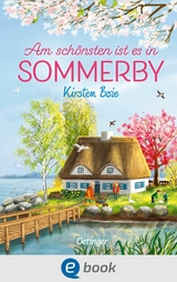 Sommerby 4. Am sch&ouml;nsten ist es in Sommerby - Kirsten Boie