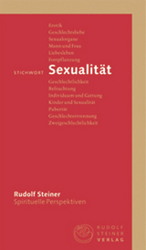 Stichwort Sexualit&auml;t - Rudolf Steiner