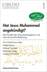 Hat Jesus Muhammad angek&uuml;ndigt? - 