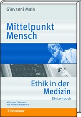 Mittelpunkt Mensch: Ethik in der Medizin - Giovanni Maio