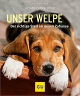 Unser Welpe - Katharina Schlegl-Kofler