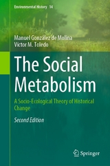 The Social Metabolism - Manuel Gonz&aacute;lez de Molina, V&iacute;ctor M. Toledo