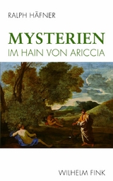 Mysterien im Hain von Ariccia - Ralph H&auml;fner