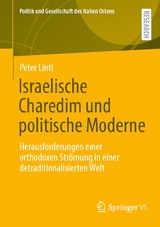 Israelische Charedim und politische Moderne -  Peter Lintl