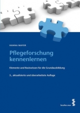 Pflegeforschung kennenlernen - Mayer, Hanna