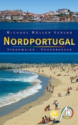 Nordportugal - J&uuml;rgen Strohmaier, Lydia Hohenberger