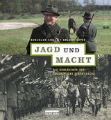 Jagd und Macht - Burghard Ciesla, Helmut Suter