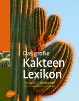 Das große Kakteen-Lexikon - Anderson, Edward F.