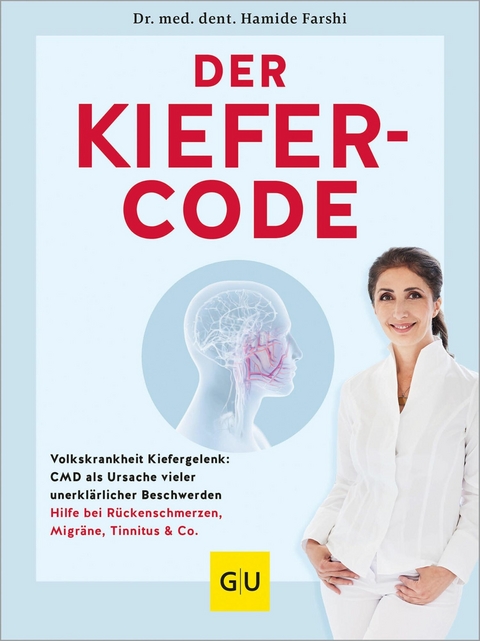 Der Kiefer-Code -  Dr. med. dent. Hamide Farshi