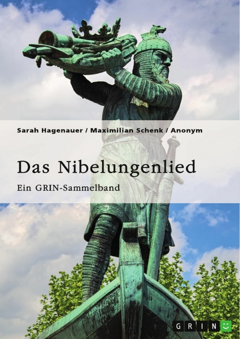 Das Nibelungenlied. Vergleich von Film und Epos, h&ouml;fische Feste, Treue im Mittelalter, Rechtsproblematiken zur 39. Aventiure und Kriemhilds Rache -  Sarah Hagenauer,  Maximilian Schenk