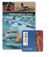 Leistungskurs Sport, Band I - Arbeitsheft - J&uuml;rgen Weineck, Anka Weineck, Michael Weineck