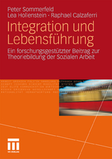 Integration und Lebensf&uuml;hrung - Peter Sommerfeld, Lea Hollenstein, Raphael Calzaferri