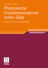 Photonische Kristallresonatoren hoher G&uuml;te - Thomas S&uuml;nner