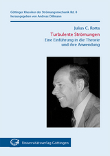 Turbulente Str&ouml;mungen - Julius C Rotta