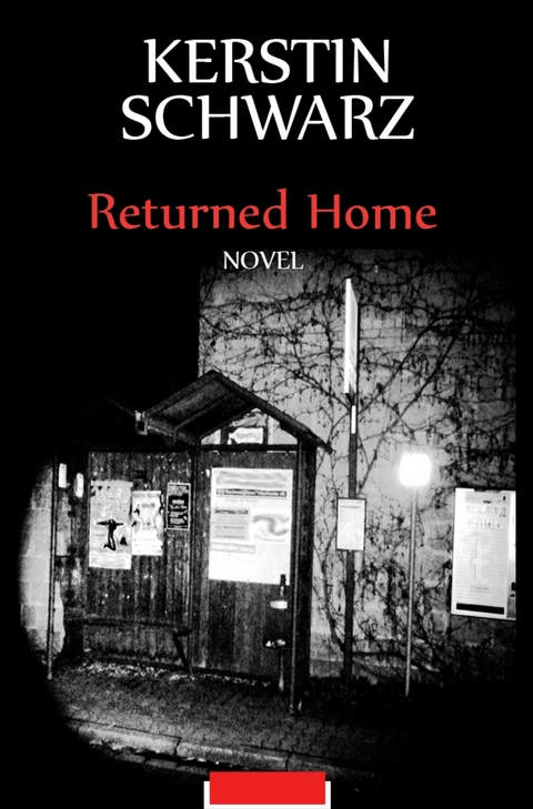 Returned Home - Kerstin Schwarz