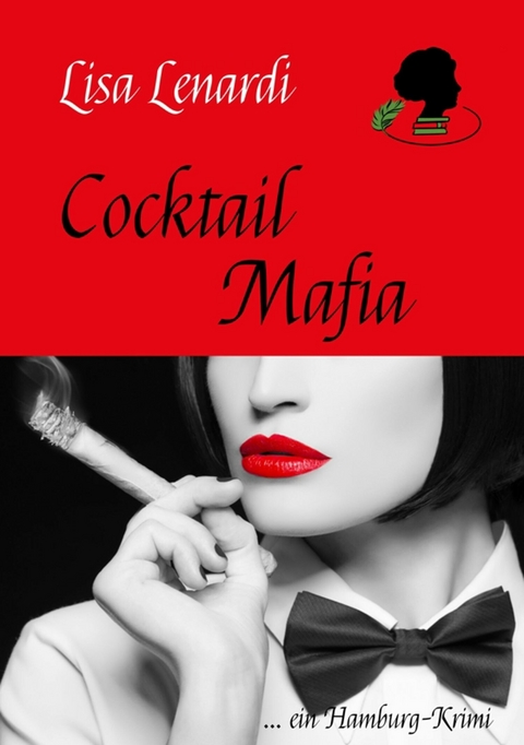 Cocktail Mafia -  Lisa Lenardi