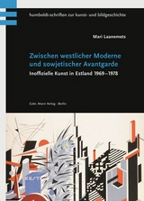 Zwischen westlicher Moderne und sowjetischer Avantgarde - Mari Laanemets