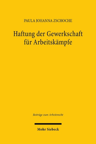 Haftung der Gewerkschaft für Arbeitskämpfe