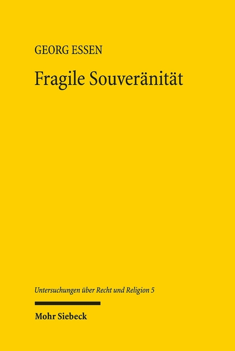 Fragile Souveränität -  Georg Essen
