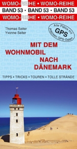Mit dem Wohnmobil nach D&auml;nemark - Thomas Seiter, Yvonne Seiter