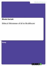 Ethical Dilemmas of AI in Healthcare -  Rhoda Kariuki