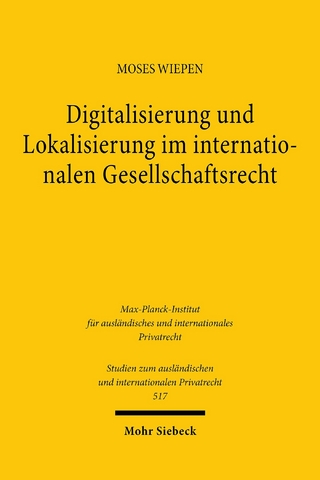 Digitalisierung und Lokalisierung im internationalen Gesellschaftsrecht
