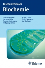 Taschenlehrbuch Biochemie - Gerd P. P&uuml;schel, Hartmut K&uuml;hn, Thomas Kietzmann, Wolfgang H&ouml;hne