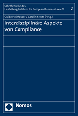 Interdisziplin&auml;re Aspekte von Compliance - 