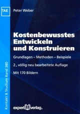 Kostenbewusstes Entwickeln und Konstruieren - Peter Weber