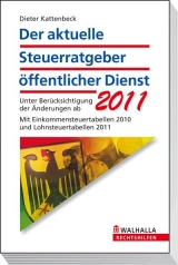Der aktuelle Steuerratgeber &ouml;ffentlicher Dienst 2011 - Dieter Kattenbeck