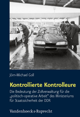 Kontrollierte Kontrolleure - J&ouml;rn-Michael Goll