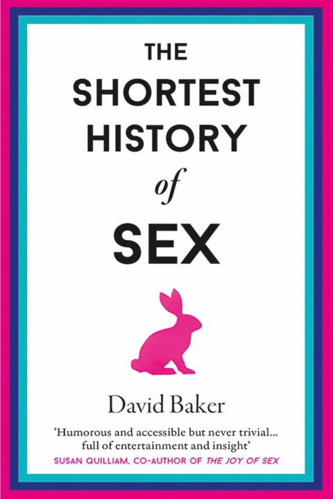 The Shortest History of Sex - David Baker
