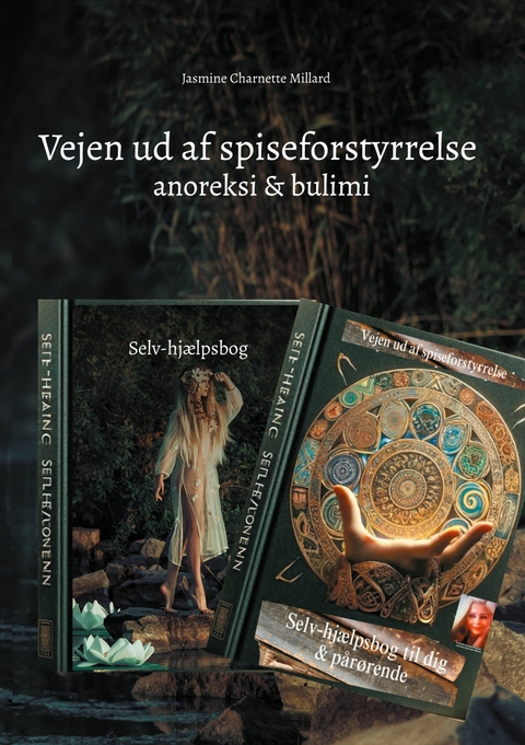 Vejen ud af spiseforstyrrelse anoreksi & bulimi - Jasmine Charnette Millard
