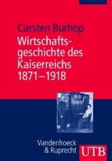 Wirtschaftsgeschichte des Kaiserreichs 1871-1918 - Carsten Burhop