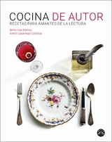Cocina de autor - Berta Vias Mahou, Ant&oacute;n Casariego C&oacute;rdoba