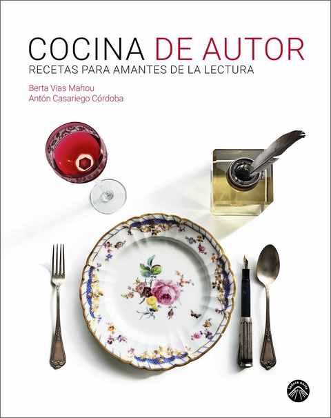 Cocina de autor - Berta Vias Mahou, Ant&oacute;n Casariego C&oacute;rdoba