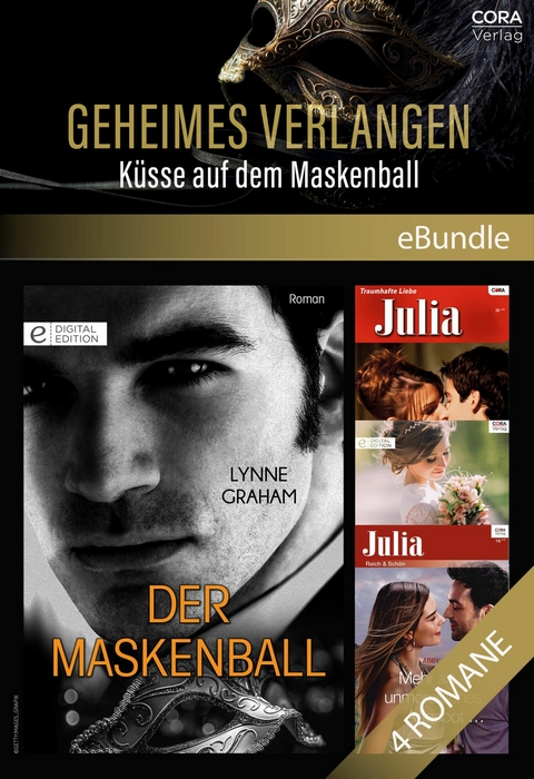 Geheimes Verlangen - K&uuml;sse auf dem Maskenball - Lynne Graham, Abby Green, Kate Hoffmann, Trish Morey