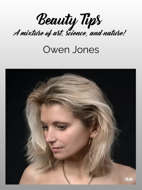 Beauty Tips -  Owen Jones