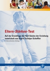 Eltern-St&auml;rken-Test - Sigrid Tsch&ouml;pe-Scheffler