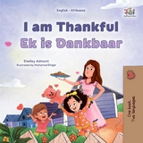 I am Thankful Ek is Dankbaar -  Shelley Admont