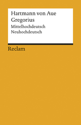Gregorius. Mittelhochdeutsch/Neuhochdeutsch -  Hartmann von Aue