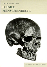 Fossile Menschenreste - Erhard Schoch