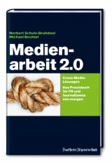 Medienarbeit 2.0 - Norbert Schulz-Bruhdoel