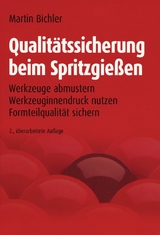 Qualitätssicherung beim Spritzgießen - Bichler, Ellen
