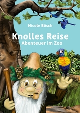 Knolles Reise - Nicole B&ouml;sch