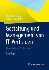 Gestaltung und Management von IT-Verträgen - Meinhard Erben, Wolf G.H. Günther
