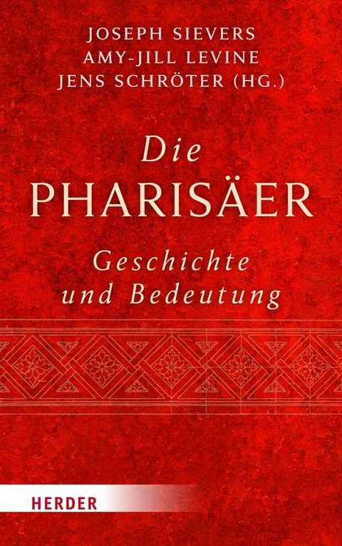 Die Pharis&auml;er - Geschichte und Bedeutung - 